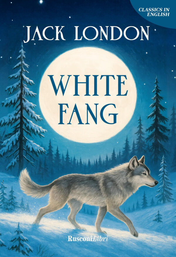 Libro White Fang di Jack London - ean 9788818041767 - Rusconi Libri