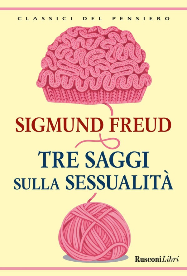Libro Tre saggi sulla sessualità di Sigmund Freud - ean 9788818042108 - Rusconi Libri