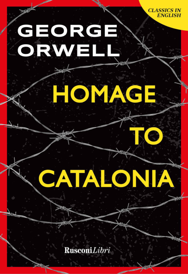 Libro Homage to Catalonia di George Orwell - ean 9788818042153 - Rusconi Libri