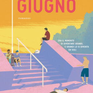 Libro Giugno di Paolo Bontempo; Gianluca Dario Rota - ean 9788820068547 - Sperling & Kupfer