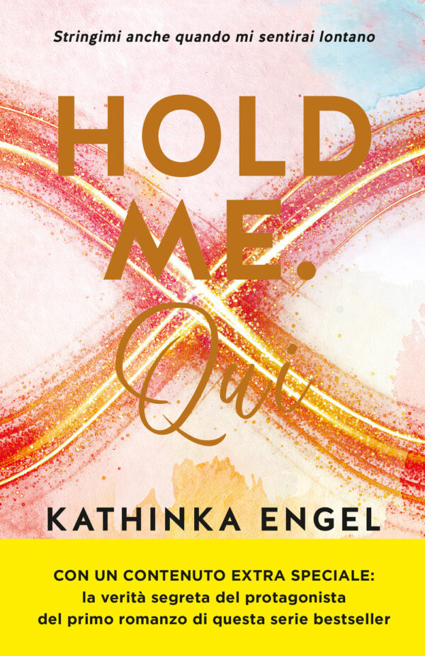 Libro Hold me. Qui di Kathinka Engel - ean 9788820068578 - Sperling & Kupfer
