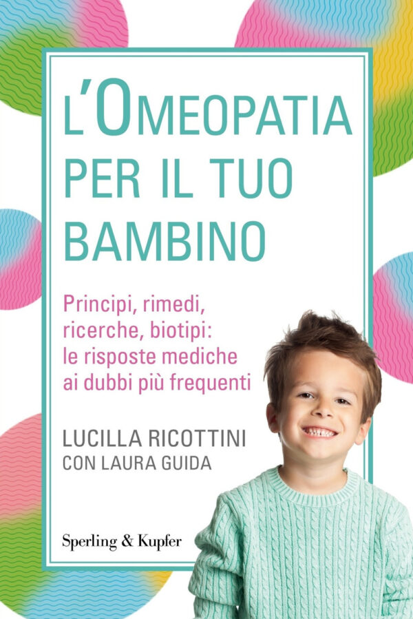 Libro omeopatia per il tuo bambino. Principi
