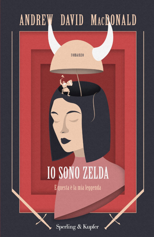 Libro Io sono Zelda. E questa è la mia leggenda di Andrew David MacDonald - ean 9788820069032 - Sperling & Kupfer