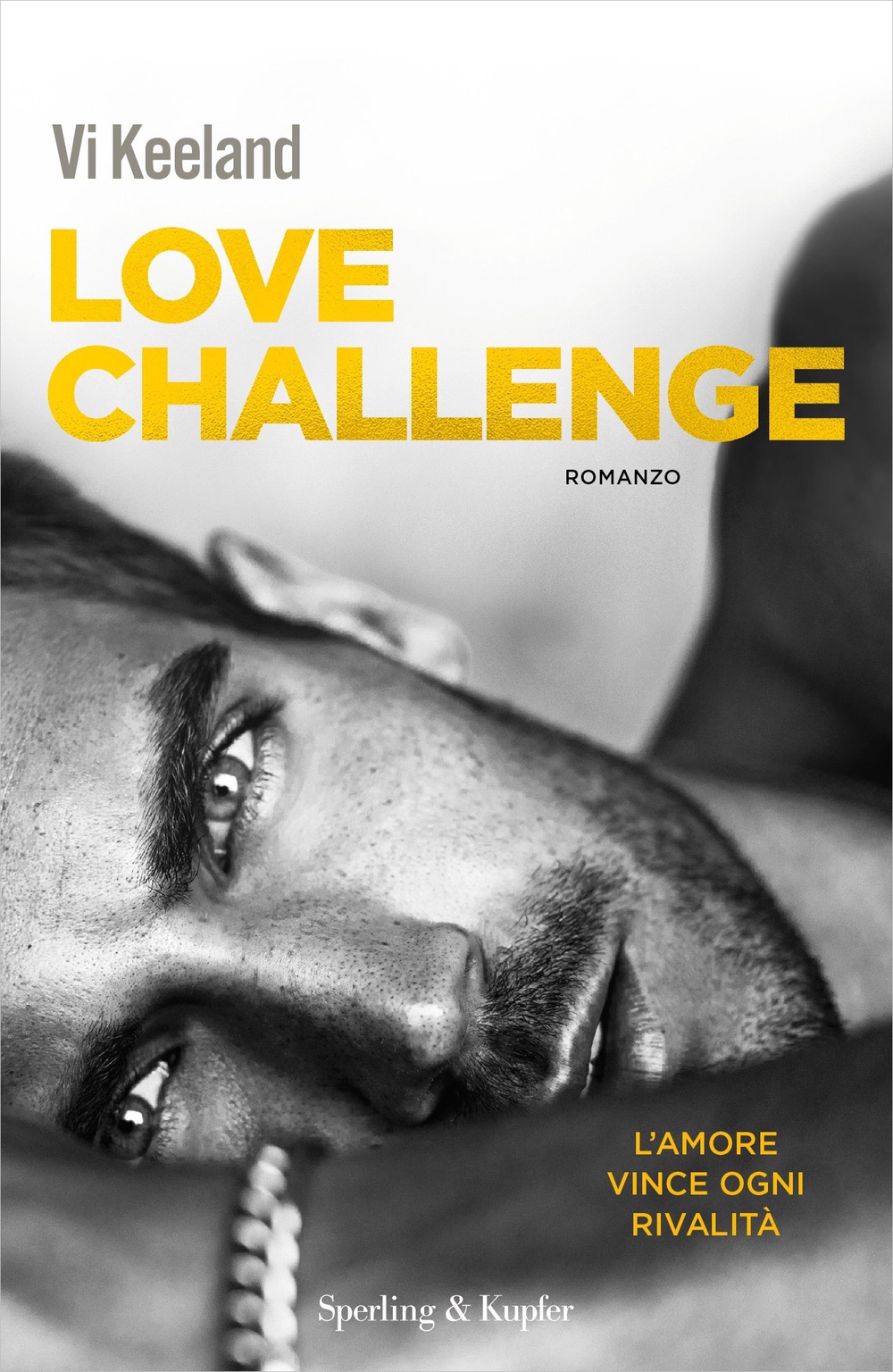 Libro Love challenge di Vi Keeland - ean 9788820069216 - Sperling & Kupfer