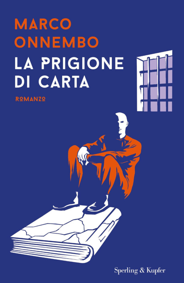 Libro prigione di carta di Marco Onnembo - ean 9788820069391 - Sperling & Kupfer