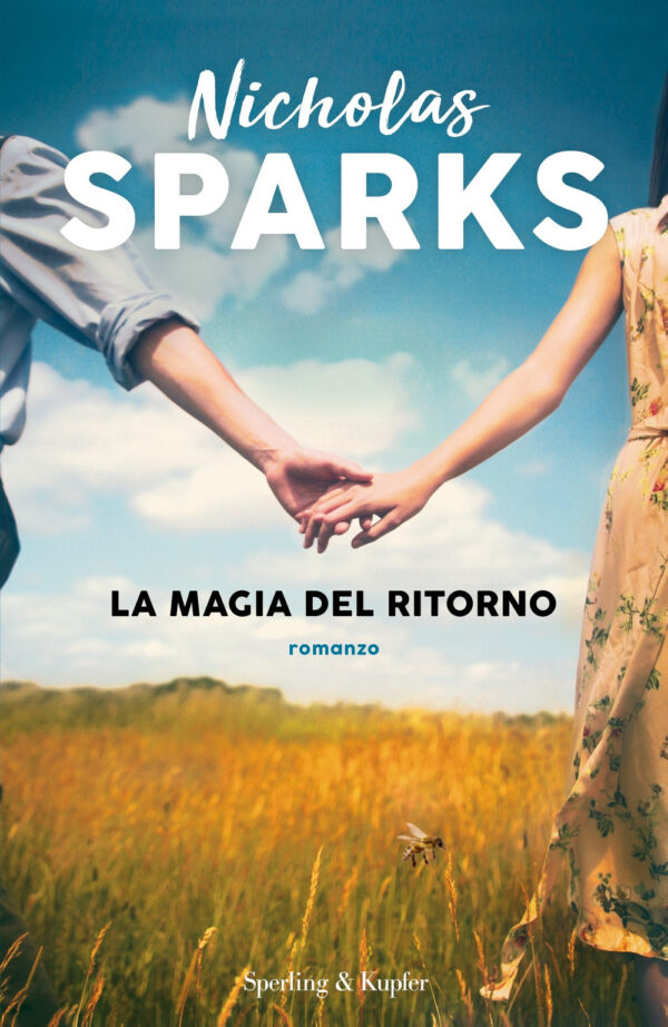 Libro magia del ritorno di Nicholas Sparks - ean 9788820069605 - Sperling & Kupfer