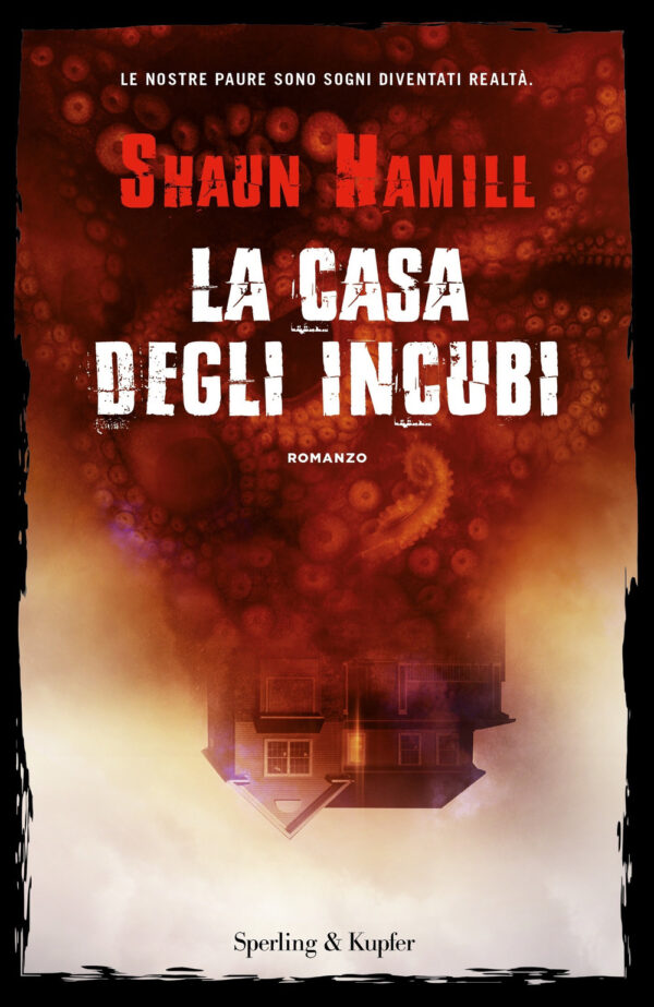 Libro casa degli incubi di Shaun Hamill - ean 9788820069759 - Sperling & Kupfer