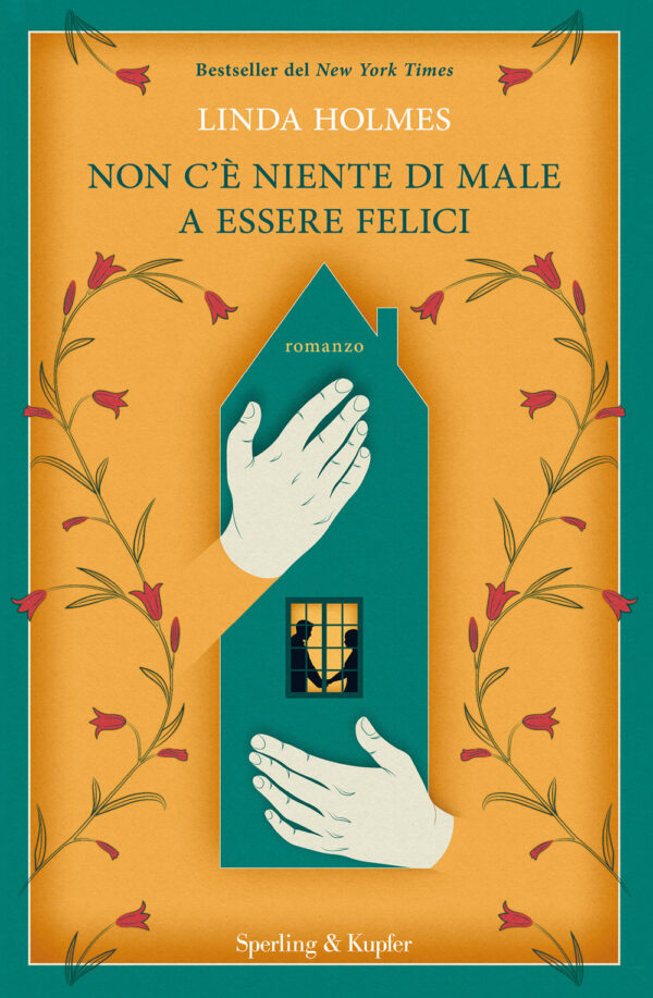 Libro Non c'è niente di male a essere felici di Linda Holmes - ean 9788820069919 - Sperling & Kupfer