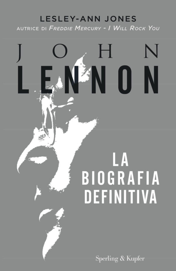 Libro John Lennon. La biografia definitiva di Lesley-Ann Jones - ean 9788820069957 - Sperling & Kupfer