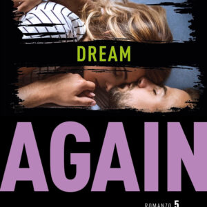 Libro Dream again. Ediz. italiana di Mona Kasten - ean 9788820070090 - Sperling & Kupfer