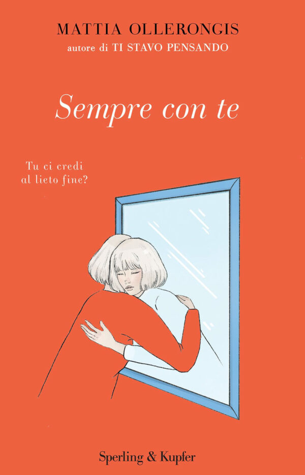Libro Sempre con te di Mattia Ollerongis - ean 9788820070328 - Sperling & Kupfer