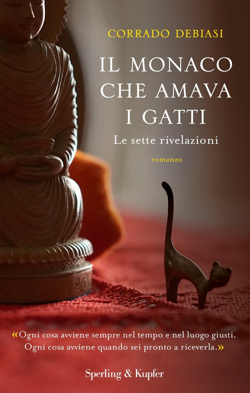 Libro monaco che amava i gatti. Le sette rivelazioni di Corrado Debiasi - ean 9788820070786 - Sperling & Kupfer