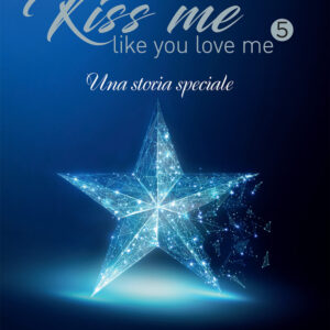 Libro Let's play again. Kiss me like you love me. Ediz. italiana di Kira Shell - ean 9788820070823 - Sperling & Kupfer