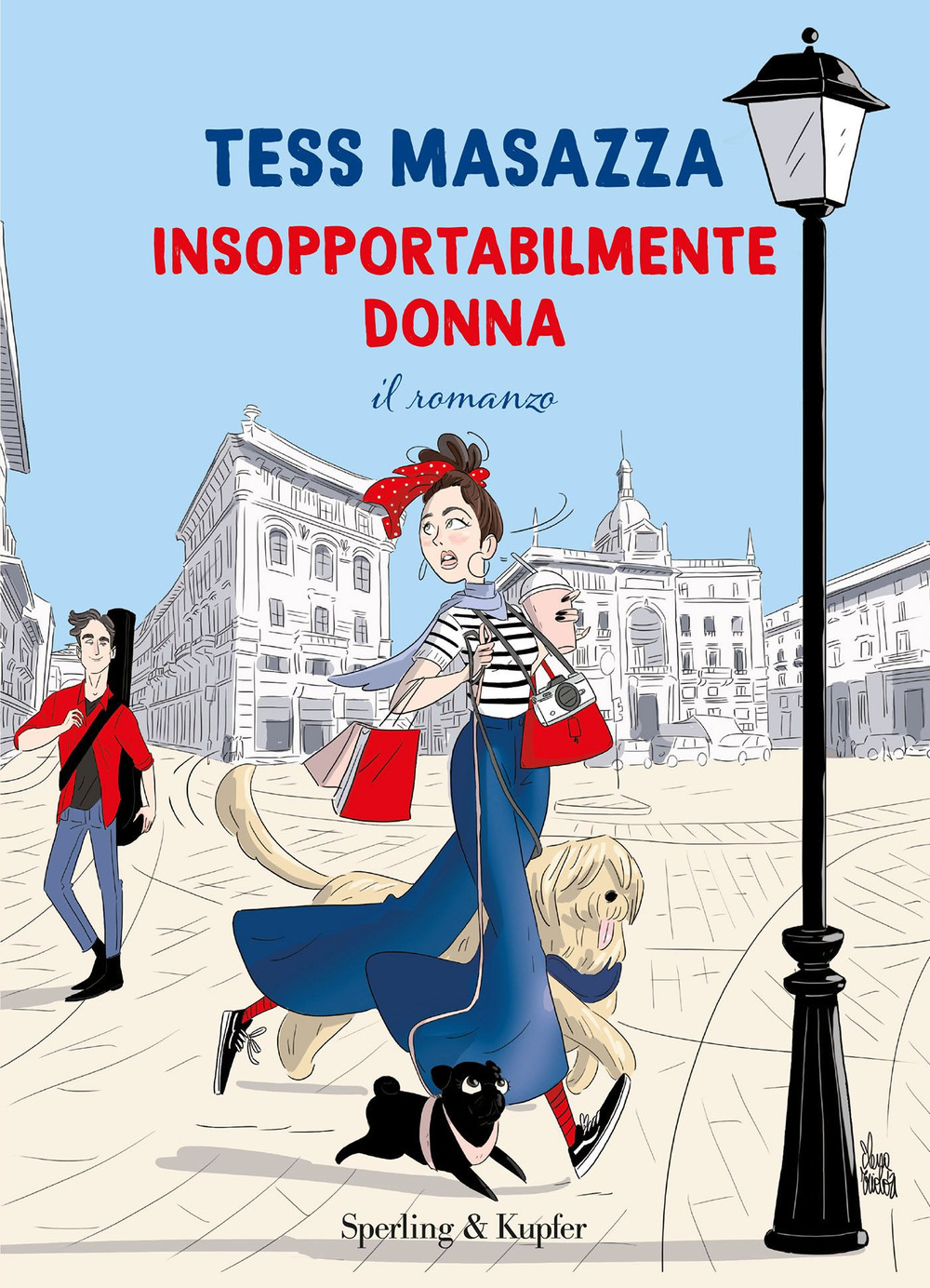 Libro Insopportabilmente donna di Tess Masazza - ean 9788820071066 - Sperling & Kupfer