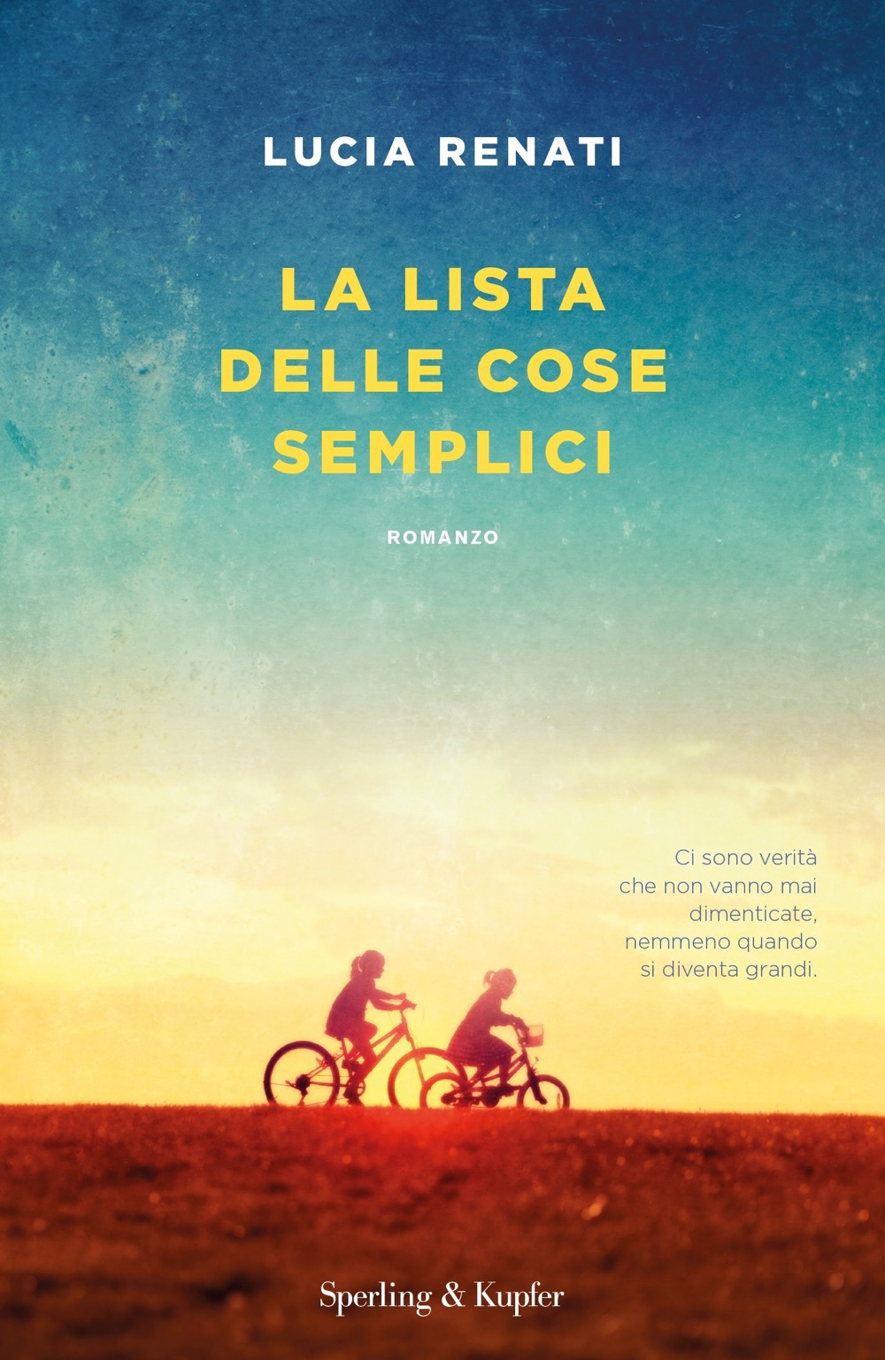 Libro lista delle cose semplici di Lucia Renati - ean 9788820071141 - Sperling & Kupfer