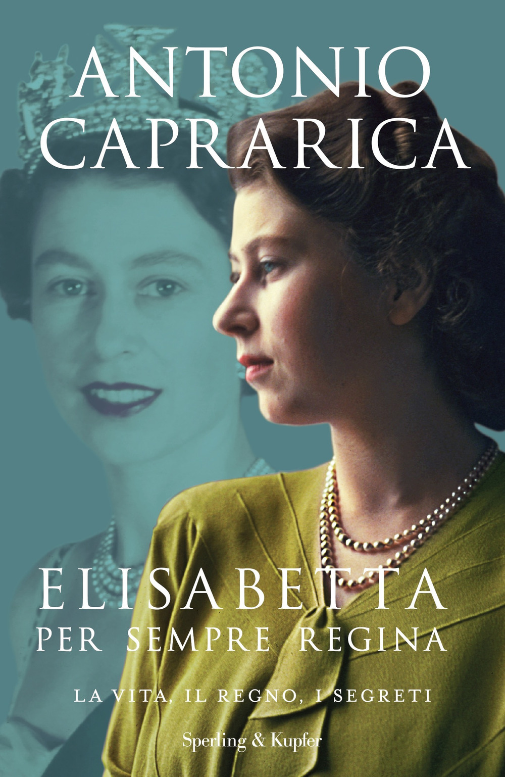 Libro Elisabetta. Per sempre regina. La vita