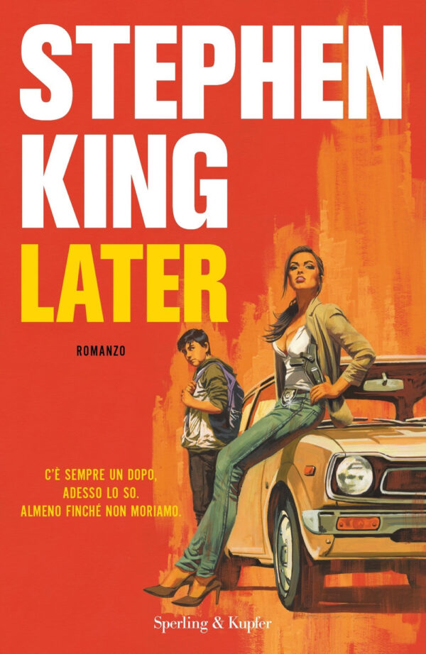 Libro Later. Ediz. italiana di Stephen King - ean 9788820071189 - Sperling & Kupfer