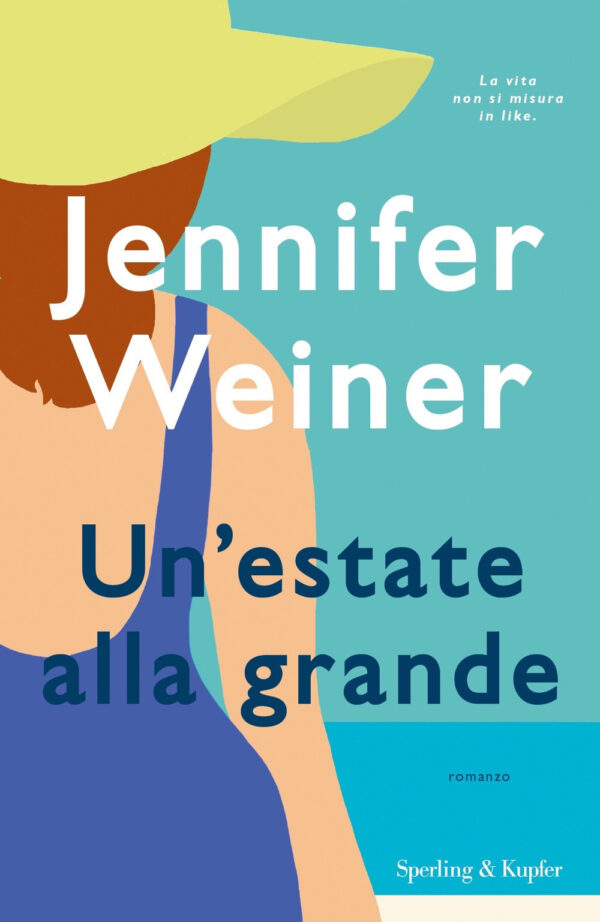 Libro estate alla grande di Jennifer Weiner - ean 9788820071295 - Sperling & Kupfer