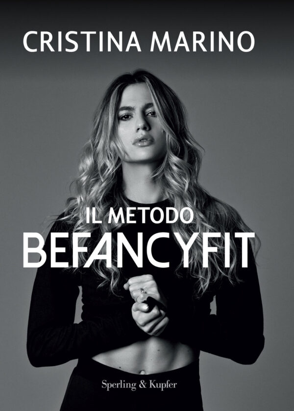 Libro metodo Befancyfit di Cristina Marino - ean 9788820071486 - Sperling & Kupfer