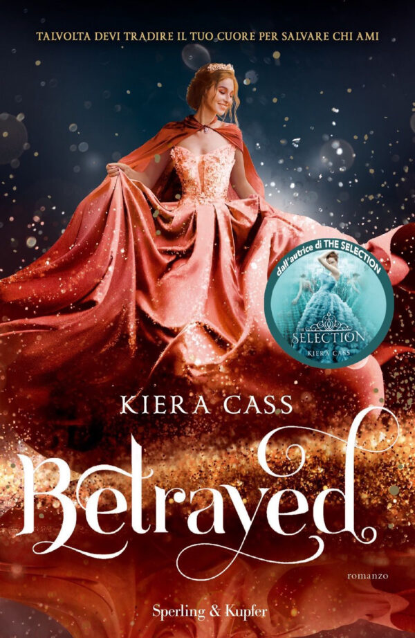 Libro Betrayed. Ediz. italiana di Kiera Cass - ean 9788820071554 - Sperling & Kupfer
