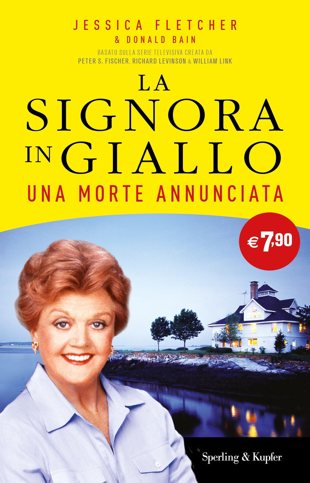 Libro morte annunciata. La signora in giallo di Jessica Fletcher; Donald Bain - ean 9788820071578 - Sperling & Kupfer