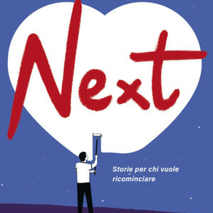 Libro Next. Storie per chi vuole ricominciare di Enzo De Somma - ean 9788820071622 - Sperling & Kupfer