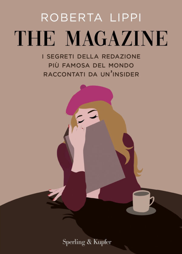 Libro magazine. I segreti della redazione più famosa del mondo raccontati da un'insider di Roberta Lippi - ean 9788820071691 - Sperling & Kupfer