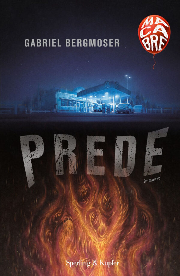 Libro Prede. Macabre di Gabriel Bergmoser - ean 9788820071714 - Sperling & Kupfer
