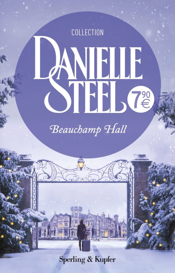 Libro Beauchamp Hall. Ediz. italiana di Danielle Steel - ean 9788820071899 - Sperling & Kupfer