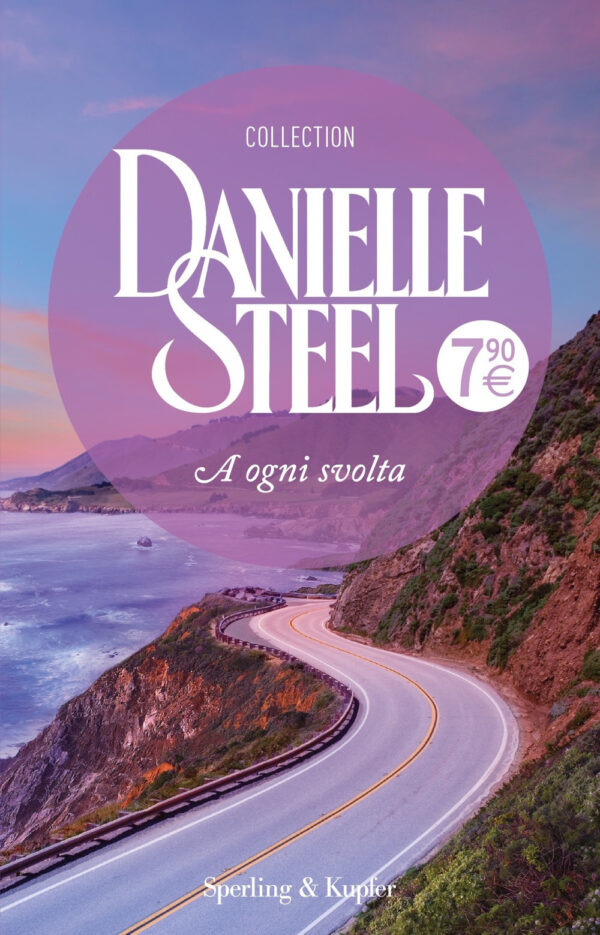 Libro A ogni svolta di Danielle Steel - ean 9788820071936 - Sperling & Kupfer