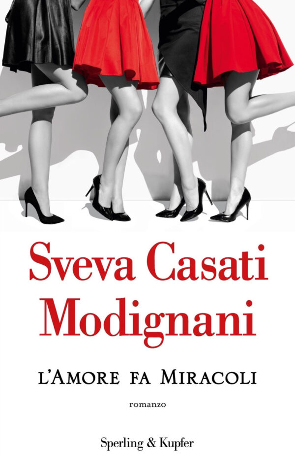 Libro amore fa miracoli di Sveva Casati Modignani - ean 9788820072001 - Sperling & Kupfer