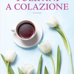 Libro Tulipani a colazione di Alessandra Villasco Damiani - ean 9788820072179 - Sperling & Kupfer