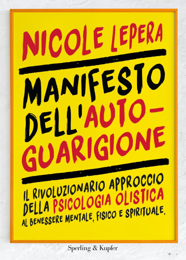 Libro Manifesto dell'autoguarigione. Il rivoluzionario approccio della psicologia olistica al benessere mentale