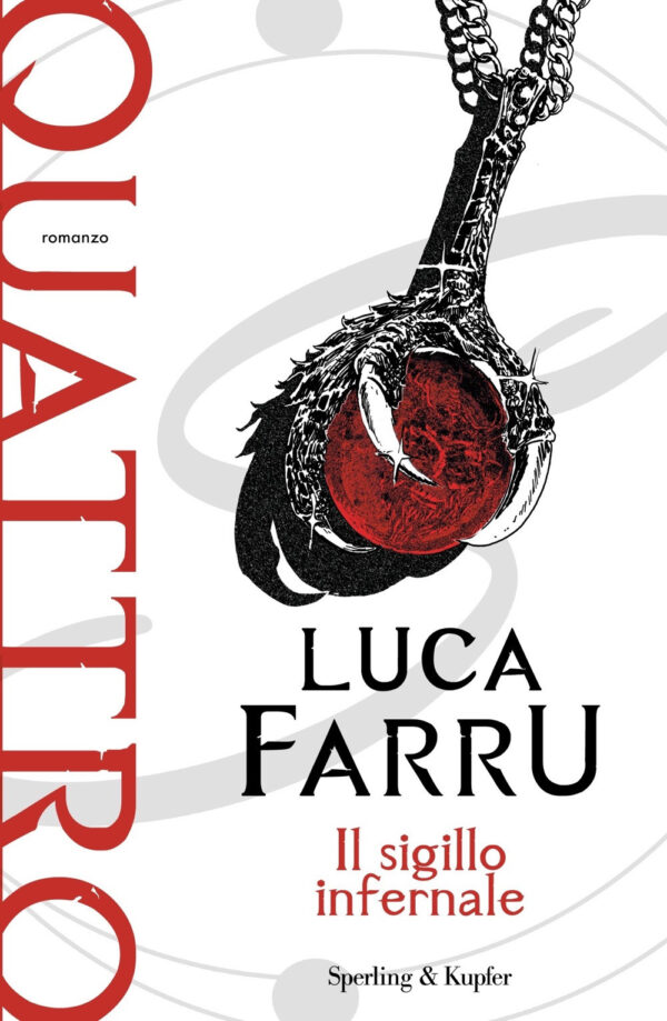 Libro sigillo infernale. Quattro di Luca Farru - ean 9788820072865 - Sperling & Kupfer