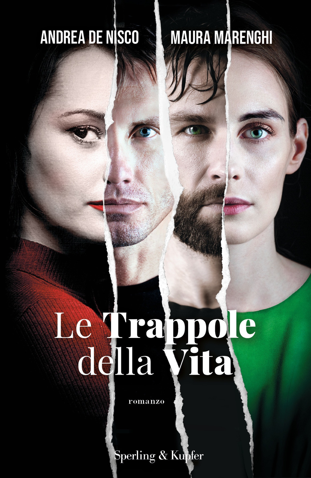 Libro trappole della vita di Andrea De Nisco; Maura Marenghi - ean 9788820072971 - Sperling & Kupfer