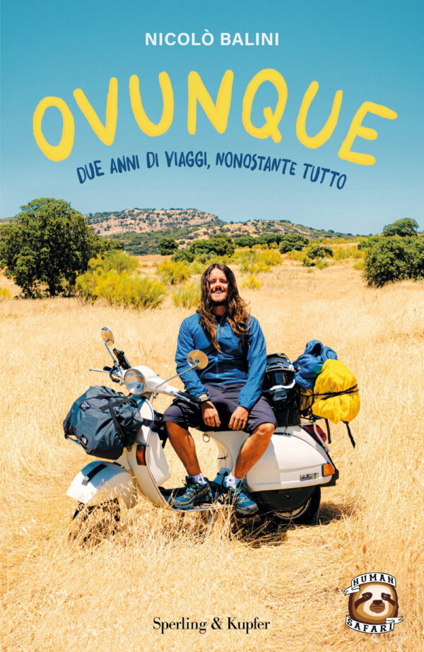 Libro Ovunque. Due anni di viaggi