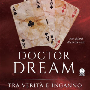 Libro Tra verità e inganno. Doctor Dream di Claudia Castiello - ean 9788820073268 - Sperling & Kupfer
