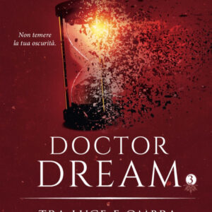 Libro Tra luce e ombra. Doctor Dream di Claudia Castiello - ean 9788820073275 - Sperling & Kupfer
