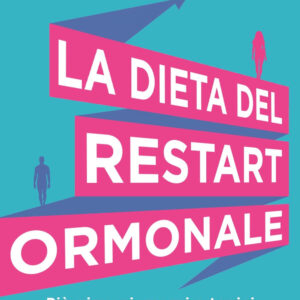 Libro dieta del restart ormonale. Più giovani