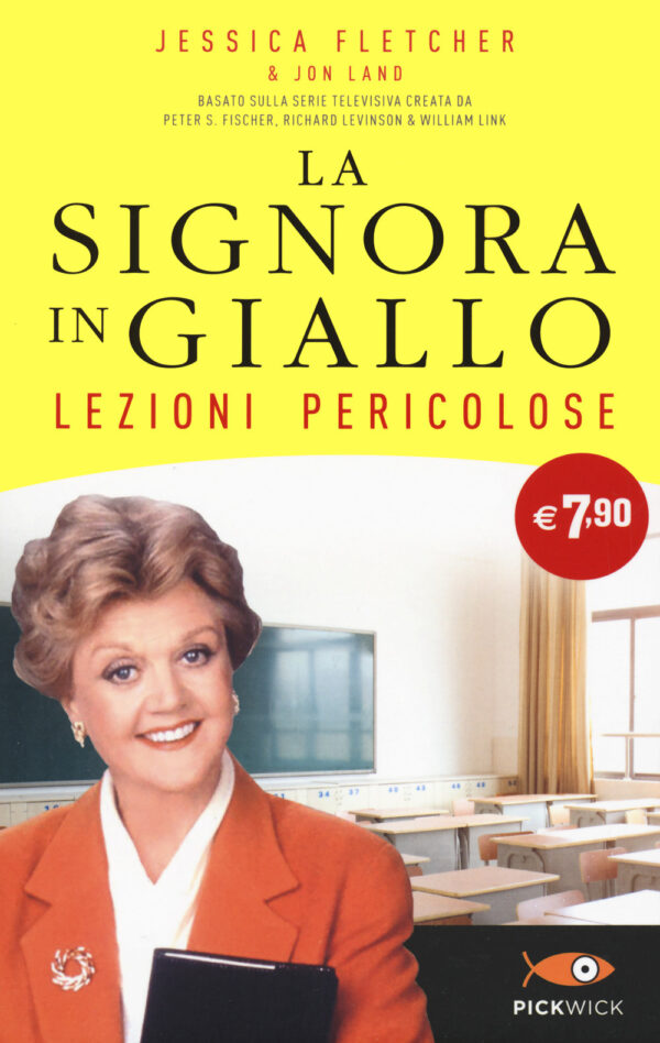 Libro Lezioni pericolose. La signora in giallo di Jessica Fletcher; Jon Land - ean 9788820073596 - Sperling & Kupfer
