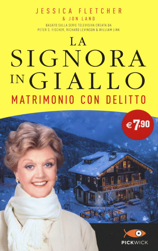 Libro Matrimonio con delitto. La signora in giallo di Jessica Fletcher; Jon Land - ean 9788820073602 - Sperling & Kupfer