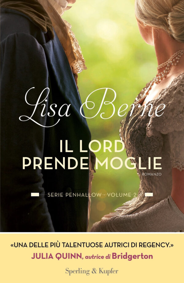 Libro lord prende moglie. Serie Penhallow di Lisa Berne - ean 9788820073701 - Sperling & Kupfer