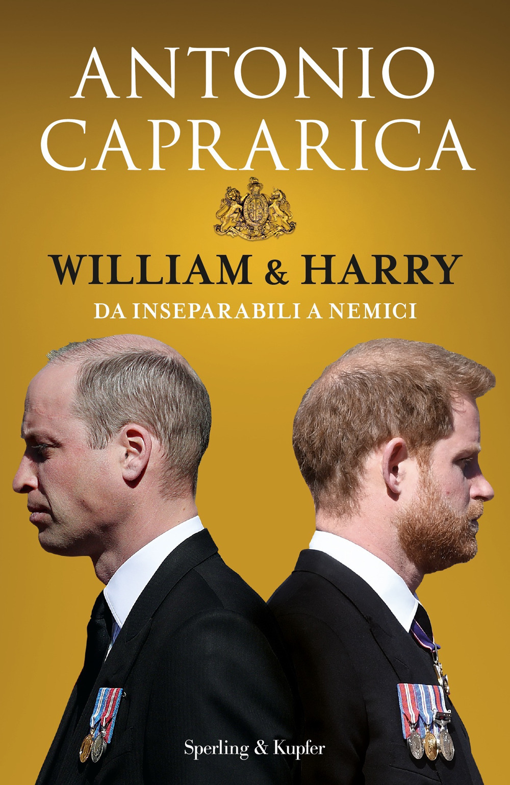Libro William & Harry. Da inseparabili a nemici di Antonio Caprarica - ean 9788820073732 - Sperling & Kupfer
