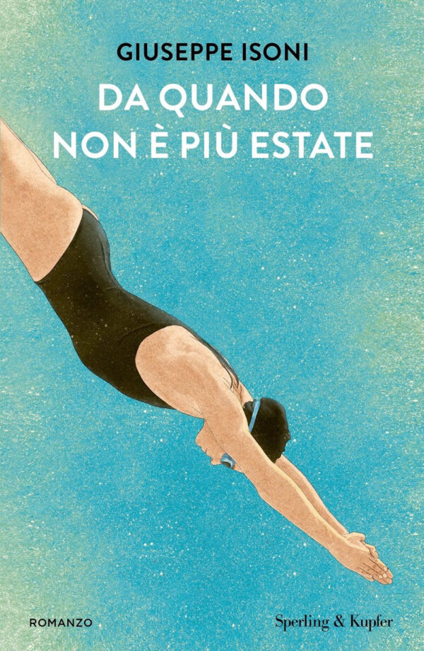 Libro Da quando non è più estate di Giuseppe Isoni - ean 9788820074074 - Sperling & Kupfer