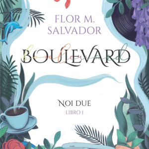 Libro Noi due. Boulevard di Flor M. Salvador - ean 9788820074326 - Sperling & Kupfer