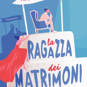Libro ragazza dei matrimoni di Nicole Soria - ean 9788820074418 - Sperling & Kupfer