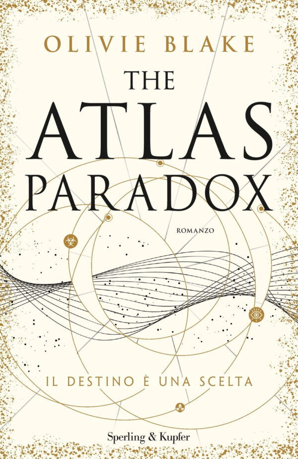 Libro Atlas Paradox. Ediz. italiana di Olivie Blake - ean 9788820074500 - Sperling & Kupfer