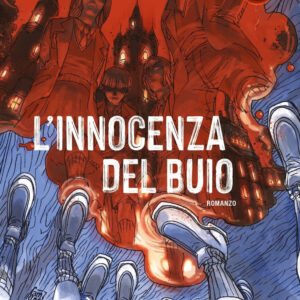 Libro innocenza del buio. Macabre di Lucio Besana; Roberto De Feo - ean 9788820074654 - Sperling & Kupfer