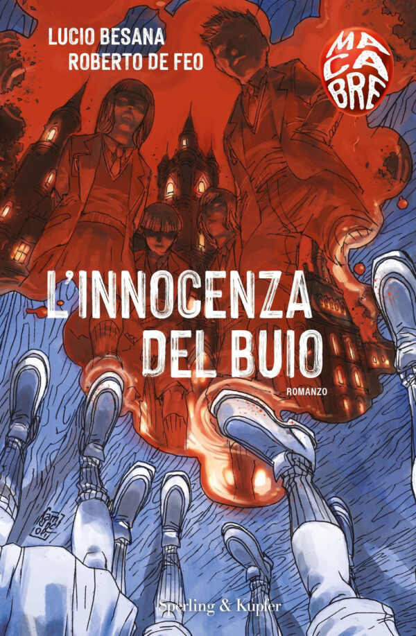 Libro innocenza del buio. Macabre di Lucio Besana; Roberto De Feo - ean 9788820074654 - Sperling & Kupfer