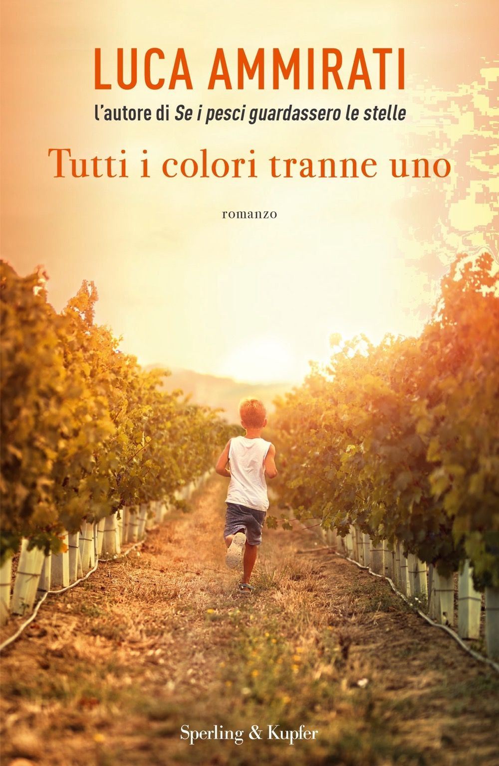 Libro Tutti i colori tranne uno di Luca Ammirati - ean 9788820074661 - Sperling & Kupfer